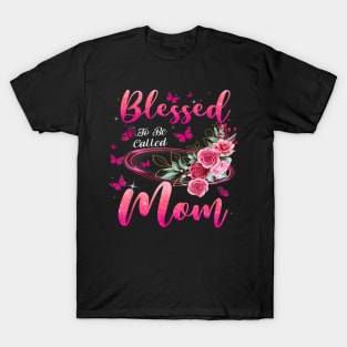 Blessed To Be Called Mom Cute Mothers Day T-Shirt